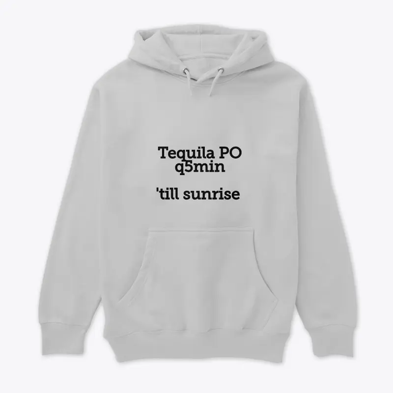 Tequila PO q5min, 'till sunrise